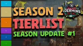 TIERLIST UPDATE (Major Tuning) RANKING ALL SPECS & CLASSES - Season 2 -  Patch 11.1 | TWW