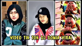 Video Dj Sonia Yang Lagi Viral Di Tik Tok