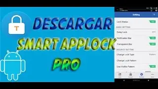 Descargar Smart AppLock Pro APK + Link 2015 ( Poner Contraseña A Las Apps De Android)