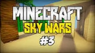SKY WARS#3 com/gabriel e turn down for what*