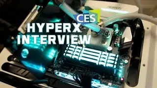 CES 2017 - HyperX Interview (Part 2) RGB Ram