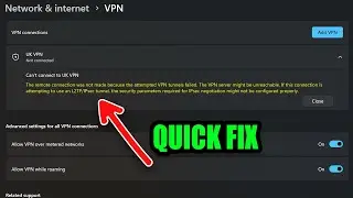 Fix “The remote connection was not made…” VPN Error in Windows 11