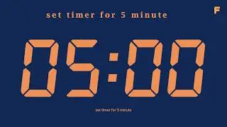 Set a Timer for 5 minute