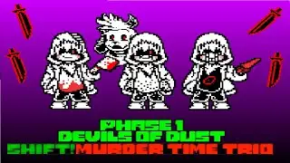 Shift! Murder Time Trio | Undertale FanGame