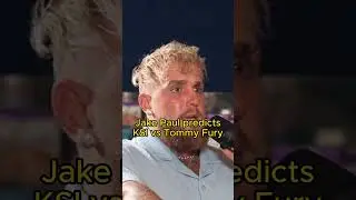 Jake Paul predicts KSI vs Tommy Fury