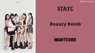 Beauty Bomb ~ STAYC (Nightcore)