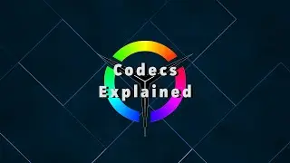 What are codecs? - Video Tech Explained