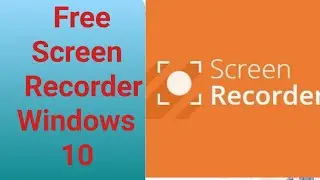 How To Download A Free Screen Recorder Windows 10 & Mac