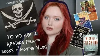 Yo Ho Ho! 🏴‍☠️ Reading Pirate Books + Moving Vlog!
