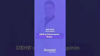 DEHB’de Psikoterapinin Önemi | Klinik Psikolog Anıl Usta