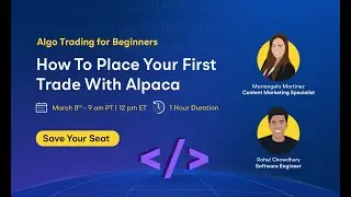 How to Place Your First Trade with Alpaca