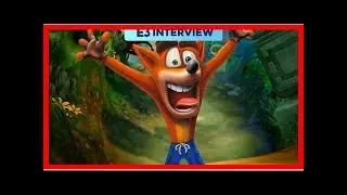 Breaking News | E3 2018: Interview with Vicarious Visions on bringing Crash Bandicoot to Switch
