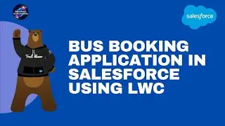 Bus booking application in salesforce using LWC