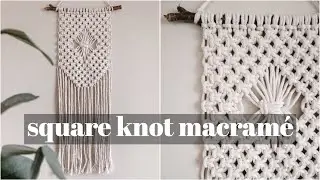 EASY ONE KNOT MACRAME TUTORIAL FOR BEGINNERS | square knot