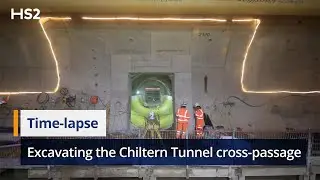 HS2 Timelapse | Excavating a cross-passage inside HS2's longest tunnel