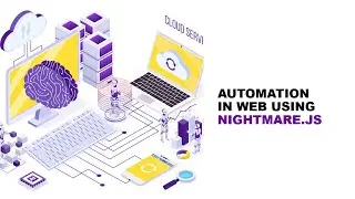 Automation in web using Nightmare and Node.js