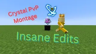 Crystal PvP Montage | *Insane Edit*