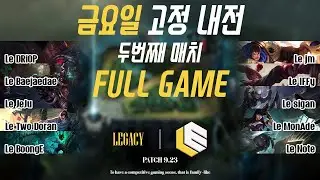 LEGACY InHouse 2nd Match