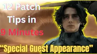Dune Awakening - 12 Patch Tips in 10 Minutes and Surprise Guest