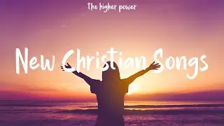 New Christian Worship Songs 2023 With Lyrics ~ Best Christian Gospel Songs Lyrics Playlist