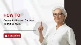 How To Connect Hikvision Camera To Dahua NVR? | VIKYLIN Technology