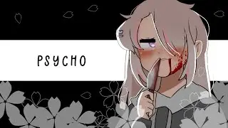 PSYCHO animation meme //gore warning//