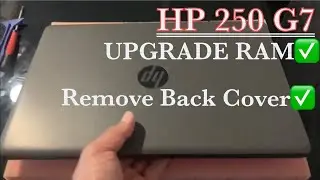 HP 250 G7 - How To Upgrade Ram (Memory) | How To Remove Back Cover | Disassembly