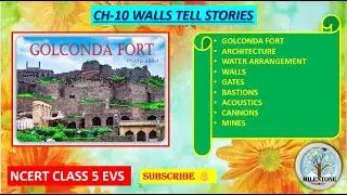CHAPTER-10 WALLS TELL STORIES || GOLCONDA FORT || CLASS 5 EVS NCERT || @milestone0410