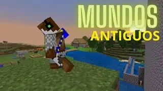 JUGANDO MUNDOS ANTIGUOS