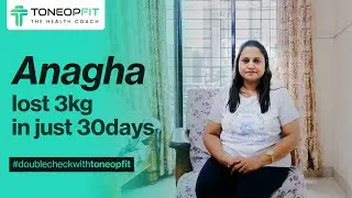 Anagha Sarvi Transformation – ToneOp Fit Journey | Real Results!