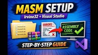 Assembly Language Setup (MASM + Irvine32) in Visual Studio – Easy Guide