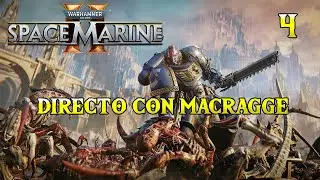 Space Marine 2 Campaña Parte 4 - Final