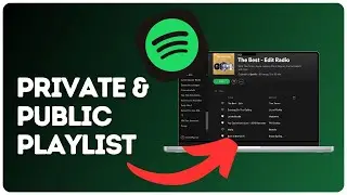 How to make your playlist private/public on Spotify?
