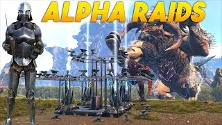 How We Raided Every ALPHA BASE On The Servers A FULL ARK WIPE Story