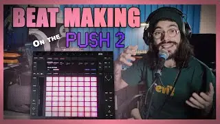 Mastering Ableton Push 2: Tips and Tricks for Beat-Making and Music Production | 2023