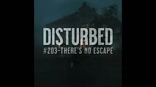 Disturbed #203 - There's No Escape