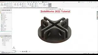 SolidWorks 2022 Tutorial for Beginners