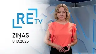 ReTV Ziņas 21.00 (08.10.2025.)