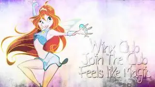 Winx Club Join the Club - Feels Like Magic [SoundTrack]