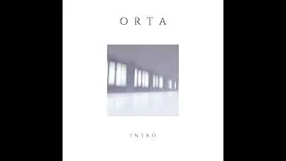Intro - ORTA - Audio