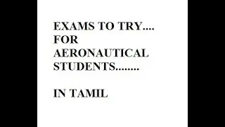 EXAMS THAT YOU CAN TRY AFTER AERONAUTICAL ENGINEERING/TAMIL