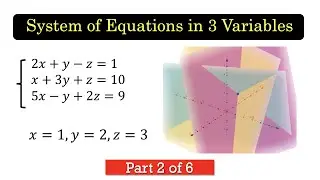 SLETV2 System of Linear Equations in Three Variables Part 2 [English subtitles]