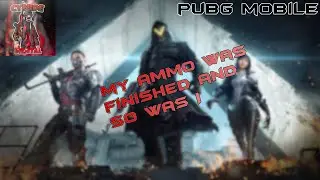 PUBG Mobile | My ammo was finished and so was I | Funny moments