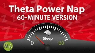 Theta Power Nap 60-Mins, Deep Relax, Increase Memory, problem-solving