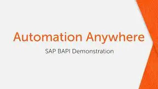 SAP BAPI processing with Automation Anywhere