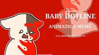 Baby Hotline // ANIMATION MEME (Flipaclip)