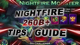 260B+ Nightfire  Monster- Tips/Guide - Art of Conquest