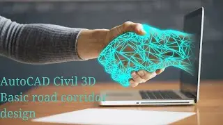 How to create a basic road Corridor in AutoCAD Civil 3D| Part 1 of 4