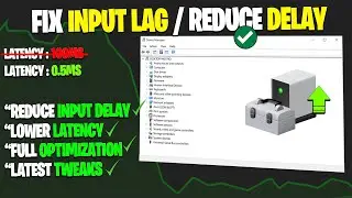 How to Reduce Input Delay & Interrupts  With This Latest Tweaks! Updated 2024