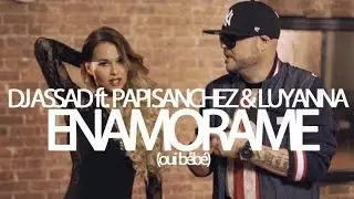 TROPICAL FAMILY - Dj Assad Ft. Papi Sanchez & Luyanna - Enamorame (Oui Bébé) [Official French Video]